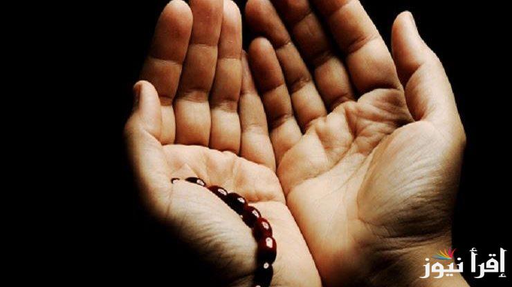 دعاء اليوم ١٣ في رمضان 2025 مكتوب “اللهم تقبل” أفضل أدعية اليوم الثالث عشر من شهر الصيام